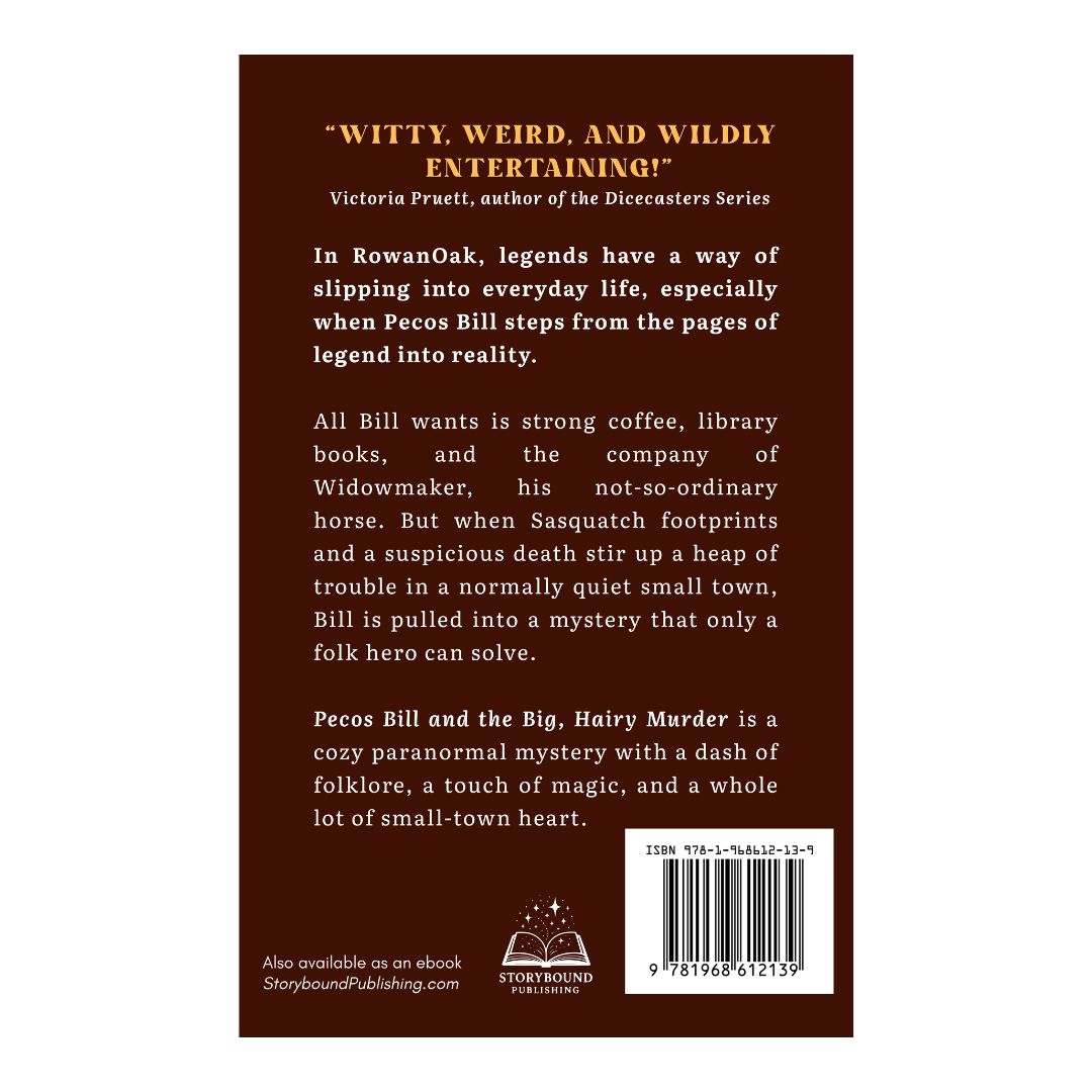 Pecos Bill and The Big, Hairy Murder (RowanOak Book #1)