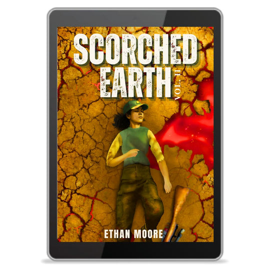 Scorched Earth: Volume II