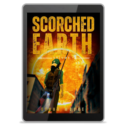 Scorched Earth: Volume I