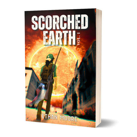 Scorched Earth: Volume I